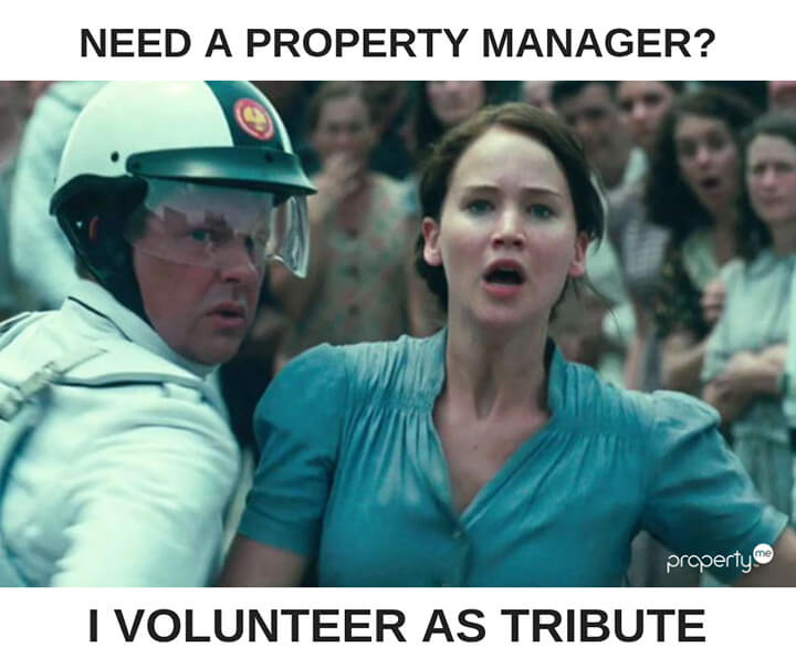 Property Management Memes Volunteer as tribute