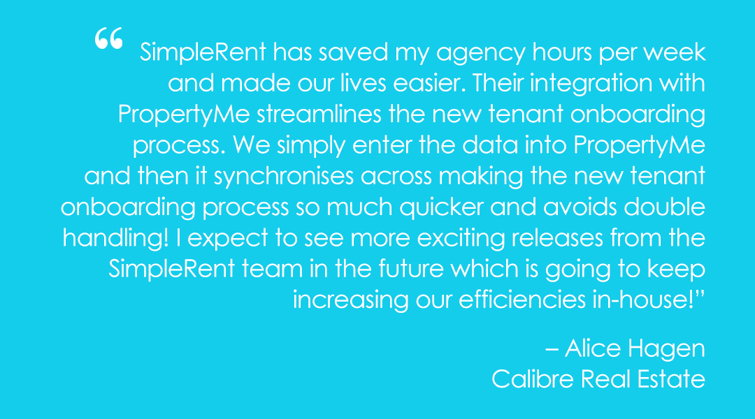 SimpleRent PropertyMe Integrator Spotlight Alice Hagen Quote