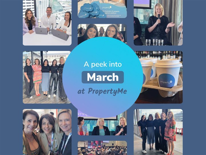 A peek into March at PropertyMe